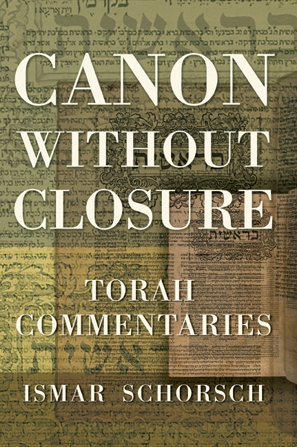 Canon Without Closure: Torah Commentaries Ismar Schorsch